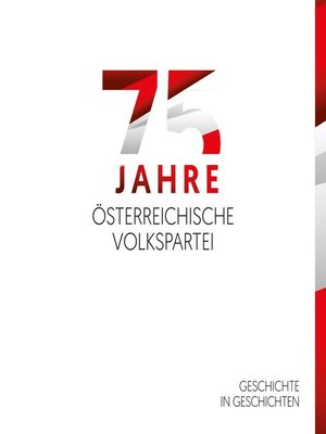 cover image of 75 Jahre Österreichische Volkspartei